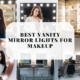 Best vanity mirror lights for makeup