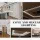 Cove and Recessed Lighting