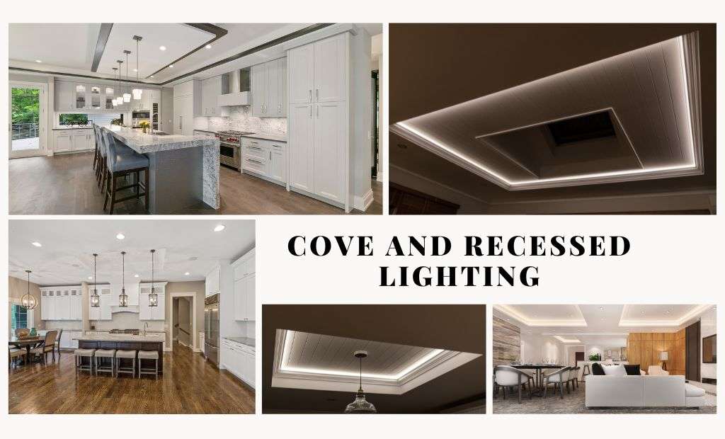 Cove and Recessed Lighting