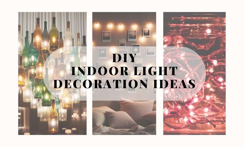 DIY Indoor light decoration ideas