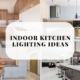 Indoor Kitchen Lighting Ideas